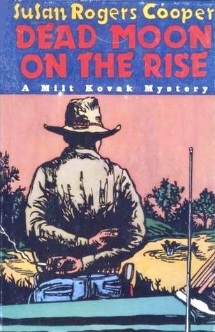 Dead Moon on the Rise (Sheriff Milt Kovak, #5)