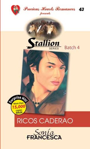 Ricos Caderao (Stallion, #43)