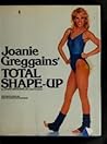 Joanie Greggains' Total Shape-Up Joanie Greggains' Total Shape-Up