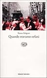 Quando eravamo orfani by Kazuo Ishiguro