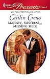 Majesty, Mistress...Missing Heir Majesty, Mistress...Missing Heir