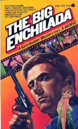 The Big Enchilada (Sam Hunter #1)