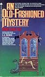 An Old-Fashioned Mystery by Runa Fairleigh