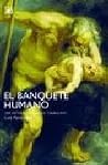 El banquete human...