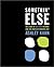 Somethin' Else: The Story o...