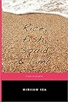 Rice, fish, squid and lamb by Miriiam Isa Rice, fish, squid and lamb by Miriiam Isa