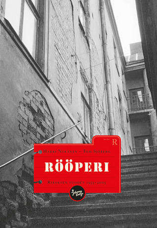 Rööperi – Rikoksen vuodet 1955–2005 (Hardcover)