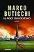 La voce del destino by Marco Buticchi