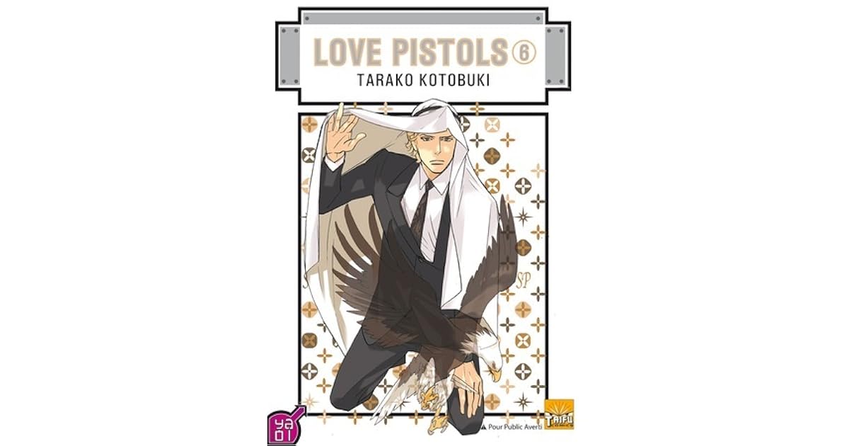 Love Pistols, Tome 6 by Tarako Kotobuki