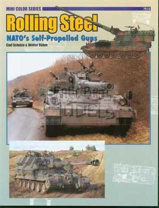 Rolling Steel: NATO's New Self Propelled Guns (Mini Color Series)