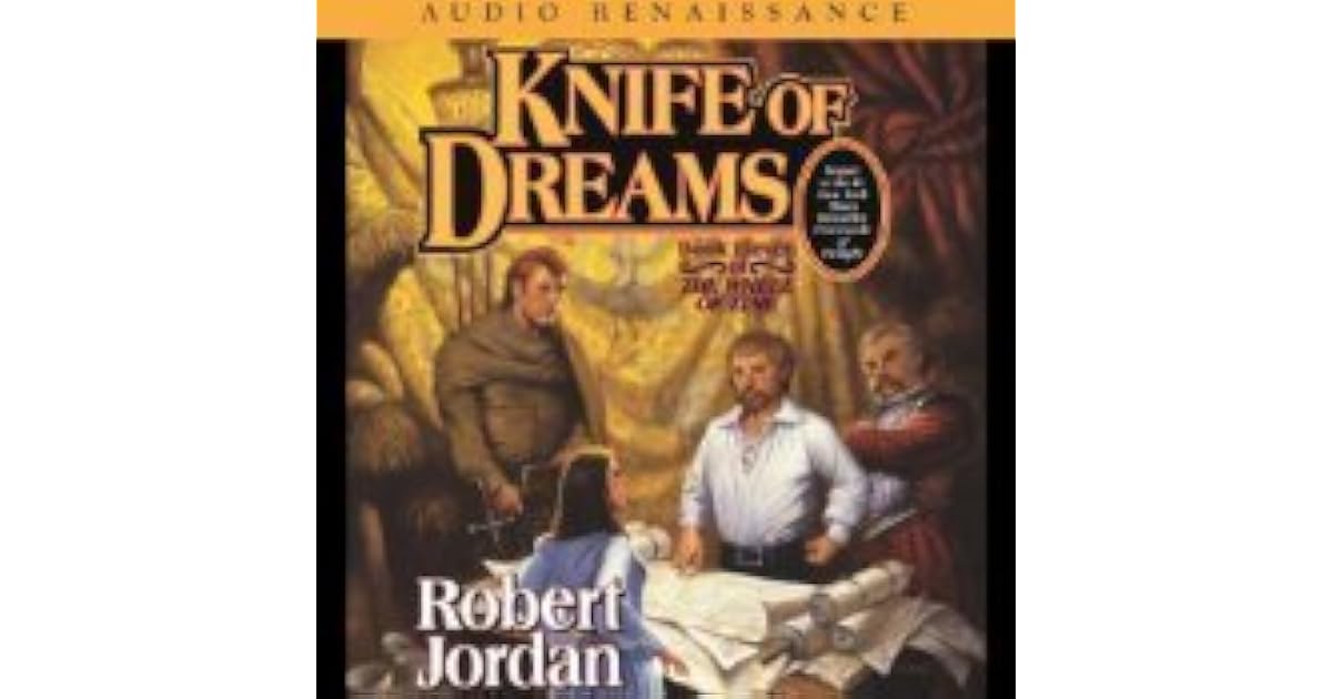 Knife of Dreams (Wheel of Time, 11) by Robert Jordan