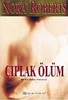 Çıplak Ölüm by J.D. Robb