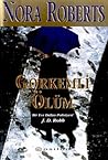 Görkemli Ölüm by J.D. Robb