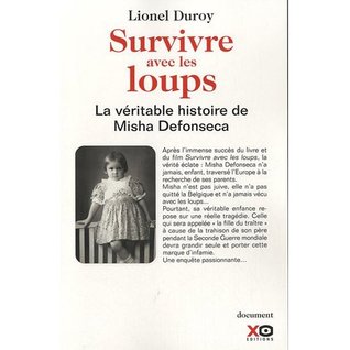 Survivre avec les loups : la véritable histoire de Misha Defonseca