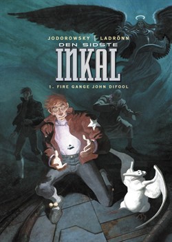 Den sidste Inkal, Bind 1: Fire gange John Difool