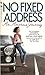 No Fixed Address: an amorou...