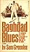 Baghdad Blues by Sam Greenlee