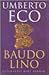 Baudolino by Umberto Eco Baudolino by Umberto Eco
