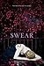 Swear (Swoon, #2)