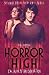 Deadly Rumours (Horror High...