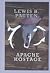 Apache Hostage (Sagebrush Large Print Western Series)
