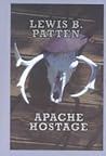 Apache Hostage (Sagebrush Large Print Western Series)