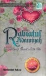 Rabiatul Adawiyah: Pencinta Agung Mencari Cinta Ilahi