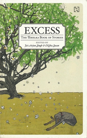 Excess: The Tehelka Book of Short Stories