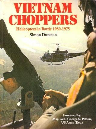 Vietnam Choppers: Helicopters In Battle 1950-1975 (Paperback)