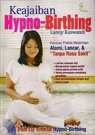 Keajaiban Hypno-Birthing (Paperback)