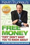 Free Money "They"...