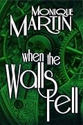 When the Walls Fell
