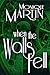 When the Walls Fell  (Out o...