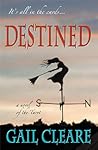 Destined: a novel...