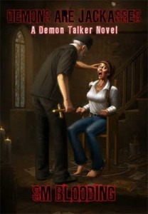 Demons Are Jackasses (Demon Talker #1)