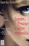 Amore, Prozac e a...