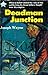 Deadman Junction by Joseph Wayne