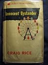 Innocent Bystander Innocent Bystander