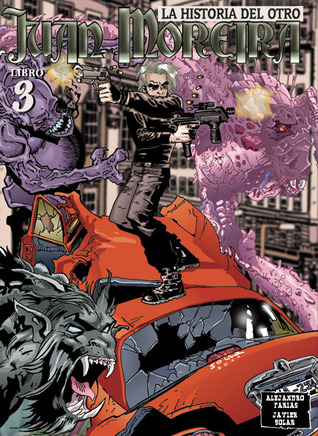 La Historia del Otro Juan Moreira, #3 (Paperback)