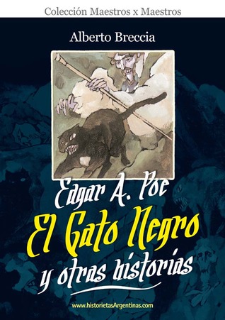 Edgar A. Poe: El gato negro y otras historias (Colección Maestros x Maestros, #3)