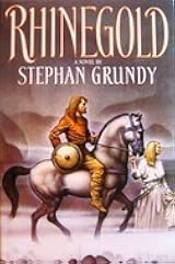 Rhinegold By Stephan Grundy