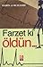 Farzet ki Öldün