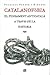 Catalanofòbia. El pensament anticatalà a través de la història