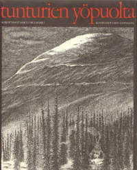 Tunturien yöpuolta: Vanhoja tarinoita (Hardcover)