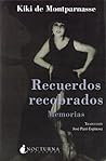 Recuerdos recobrados by Kiki de Montparnasse