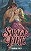 Savage Fire
