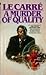 A Murder of Quality (A George Smiley Adventure)