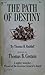 The Path of Destiny, Canada from the British Conquest to Home Rule, 1763-1850