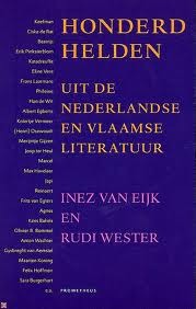 Honderd Helden uit de Nederlandse en Vlaamse Literatuur (Paperback)
