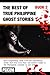The Best of True Philippine Ghost Stories Book 2 by Alexie Cruz